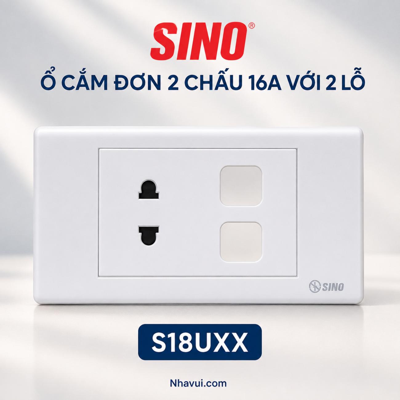 Ổ cắm đơn 2 chấu 16A với 2 lỗ Sino S18UXX