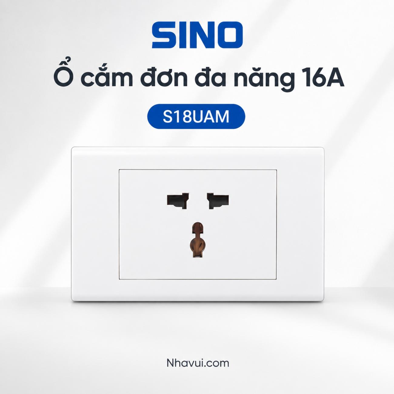 Ổ cắm đơn đa năng 16A Sino S18UAM Series S18