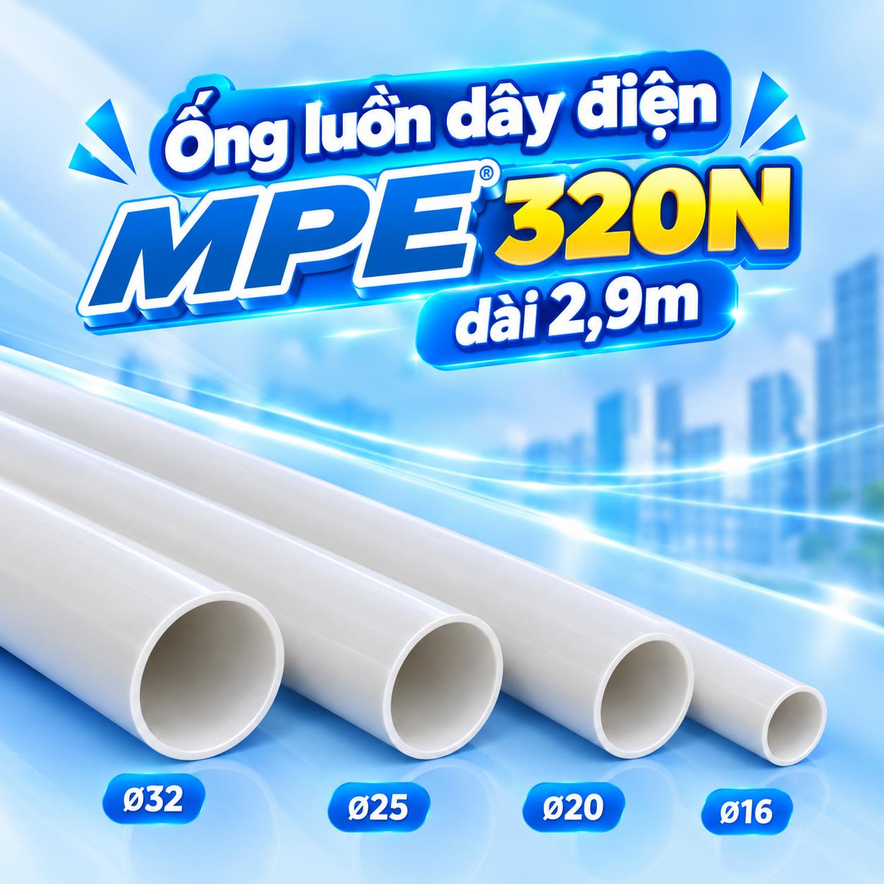 Ống luồn dây điện MPE 320N A90 Ø16–Ø32