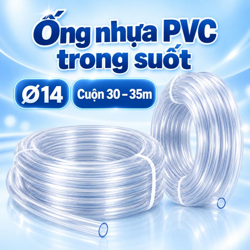 Ống nhựa PVC trong suốt Ø14 – Cuộn 30–35m