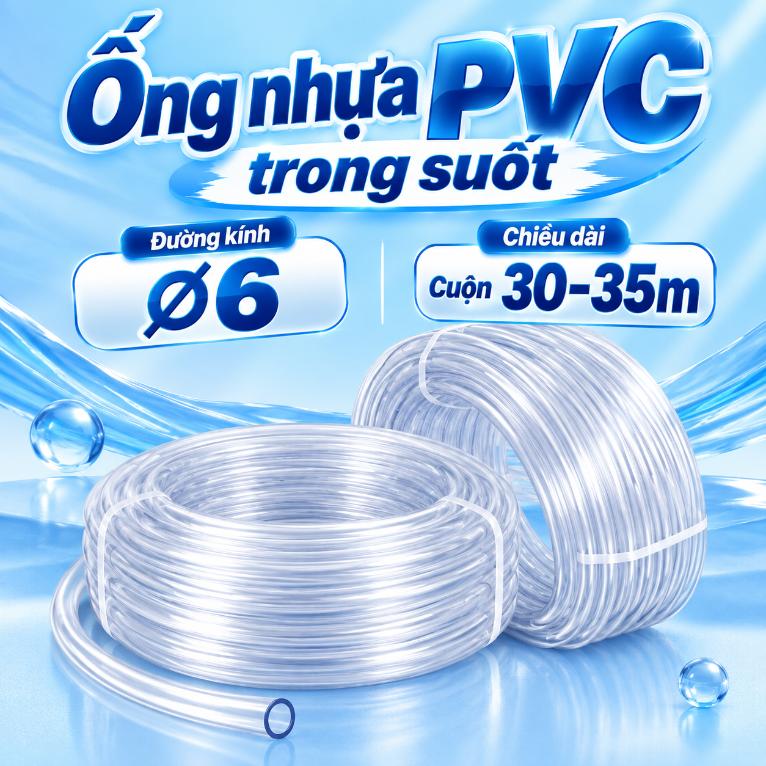 Ống nhựa PVC trong suốt Ø6 – Cuộn 30–35m