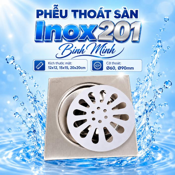Phễu Thoát Sàn Inox 201 Bình Minh 12x12, 15x15, 20x20cm – Ø60, Ø90mm