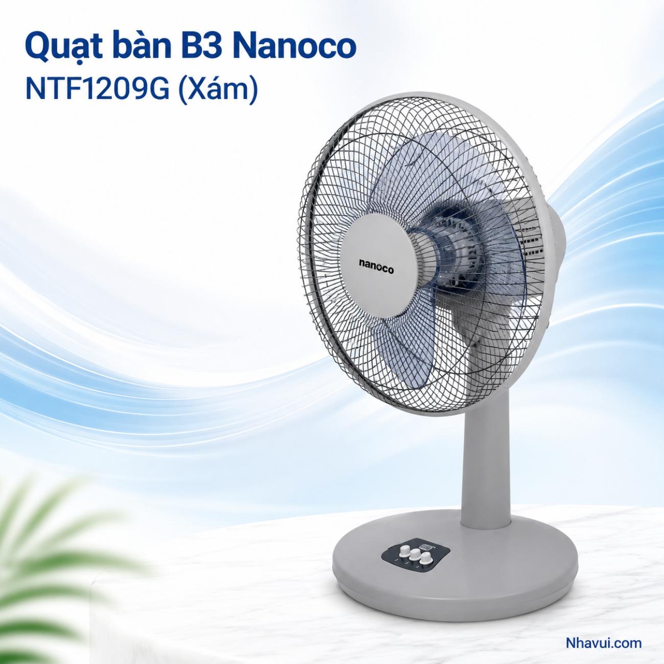 Quạt bàn B3 Nanoco NTF1209 30W, 3 cánh, đường kính cánh 30cm