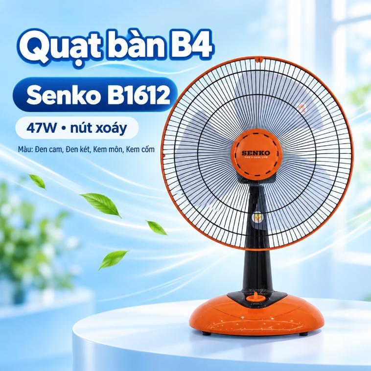 Quạt bàn B4 Senko B1612 47W nút xoáy màu Đen cam, Đen két, Kem môn, Kem cốm