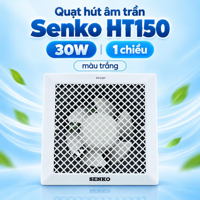 Quạt hút âm trần Senko HT150 30W 1 chiều màu trắng