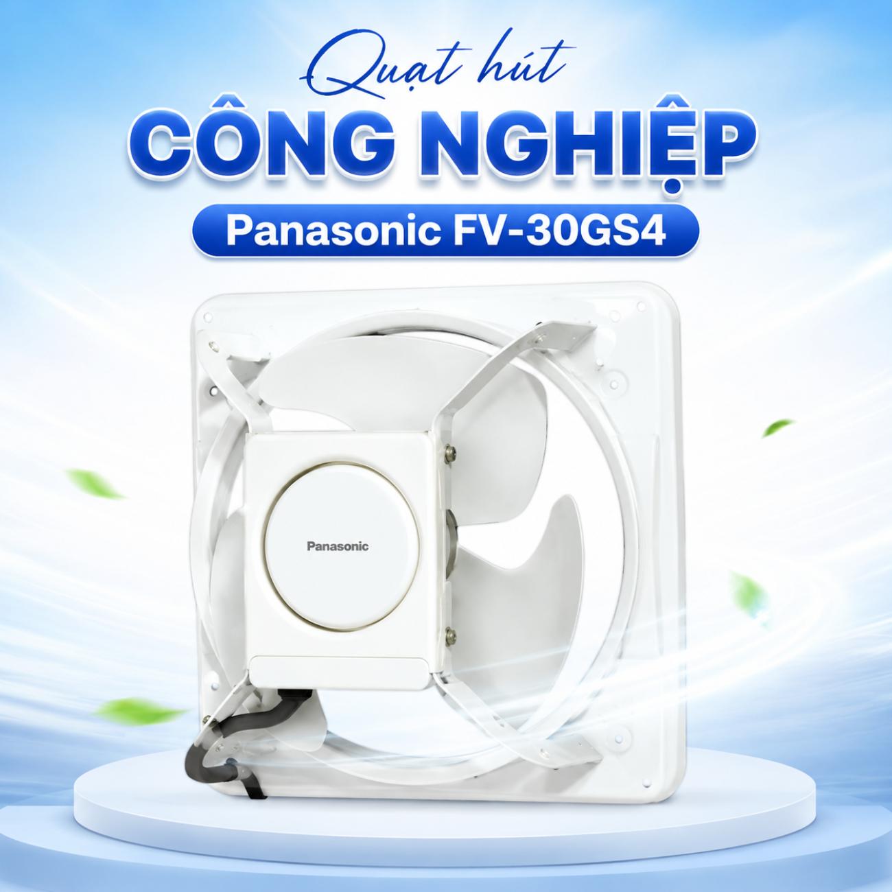 Quạt hút công nghiệp Panasonic FV-30GS4 59W lưu lượng gió 1800 CMH