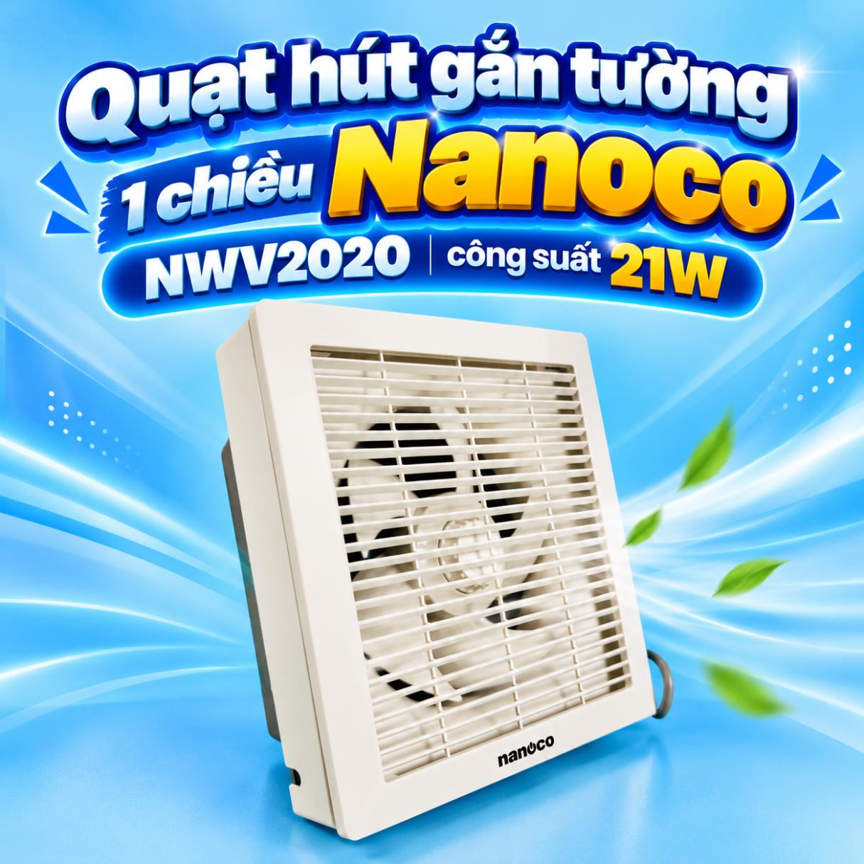 Quạt hút gắn tường 1 chiều Nanoco NWV2020 21W
