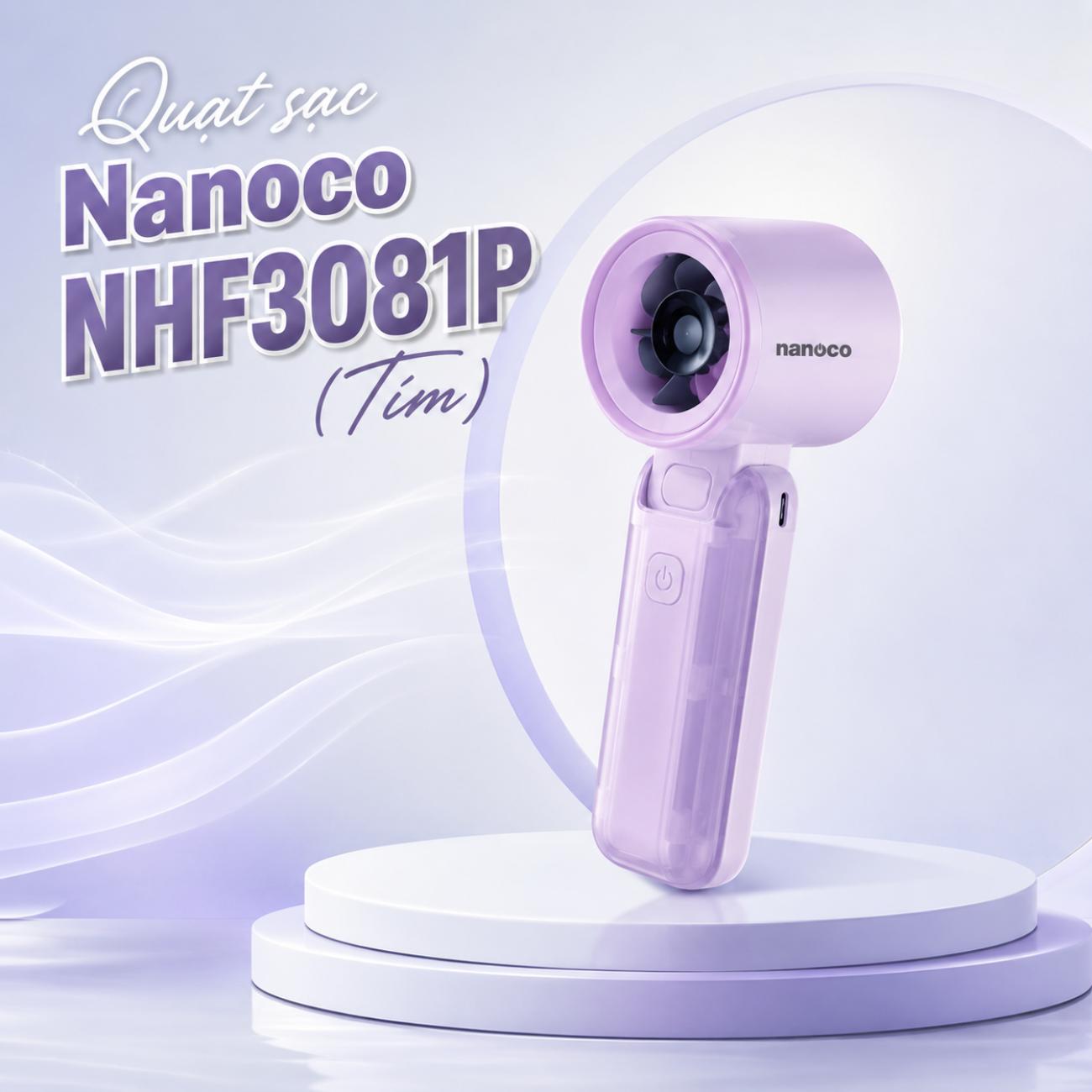 Quạt sạc Nanoco NHF3081 5,8W, pin Lithium 3.000mAh