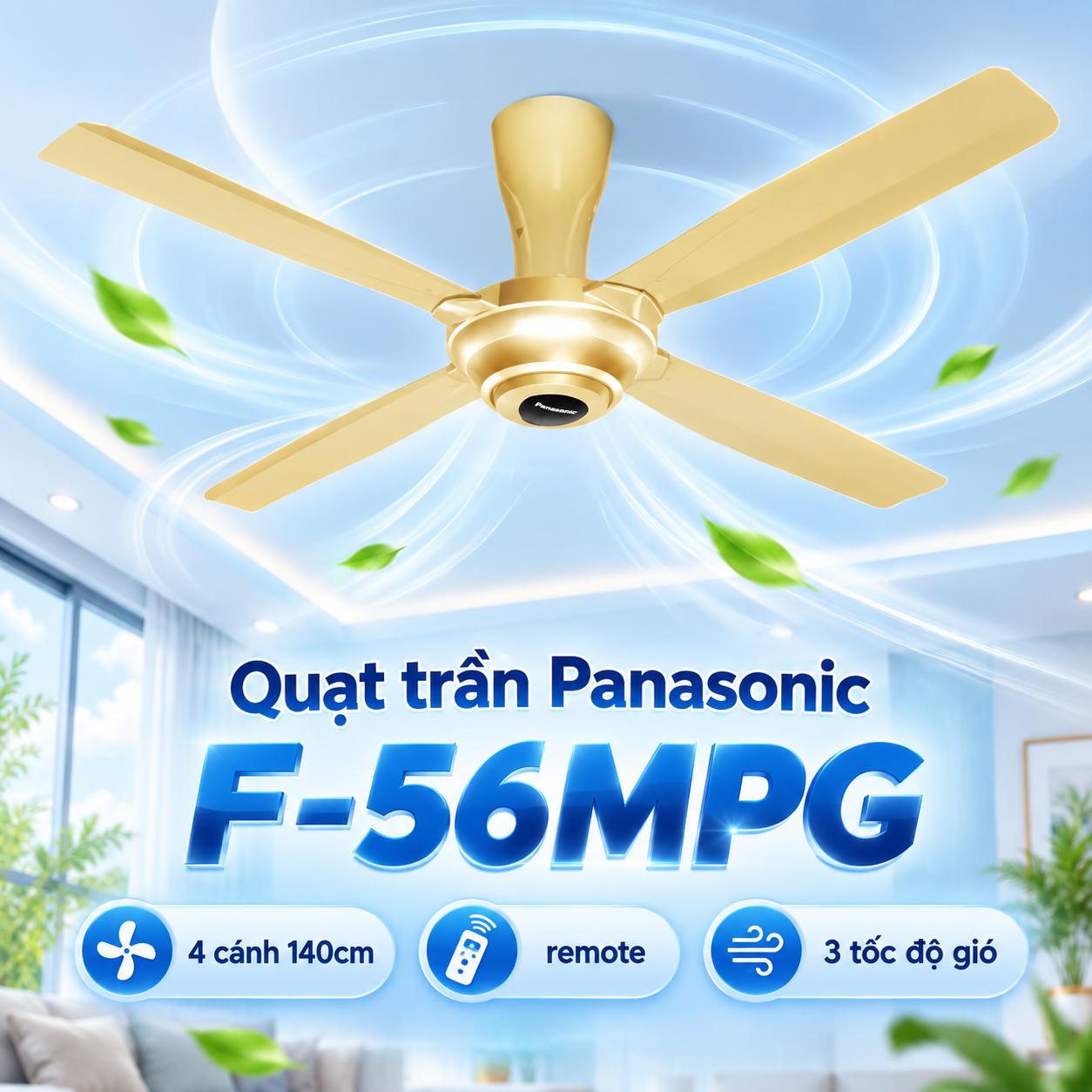 Quạt trần 4 cánh Panasonic F-56MPG có điều khiển từ xa