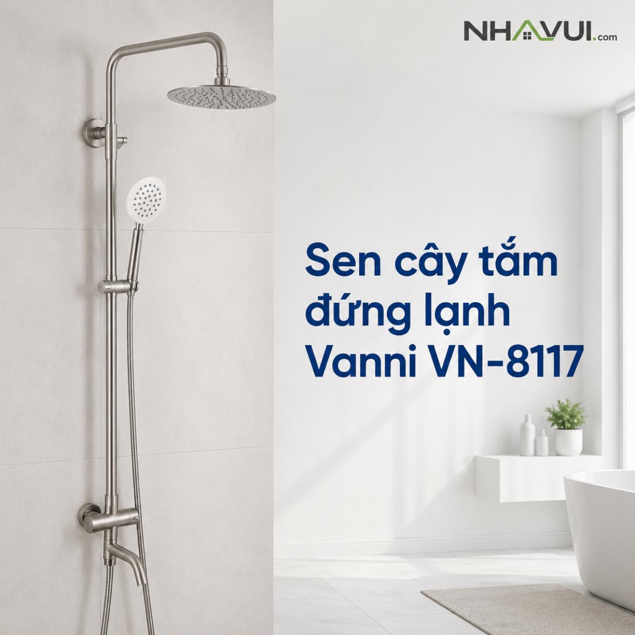 Sen cây tắm đứng lạnh Vanni VN-8117 3 chế độ, chất liệu inox 304