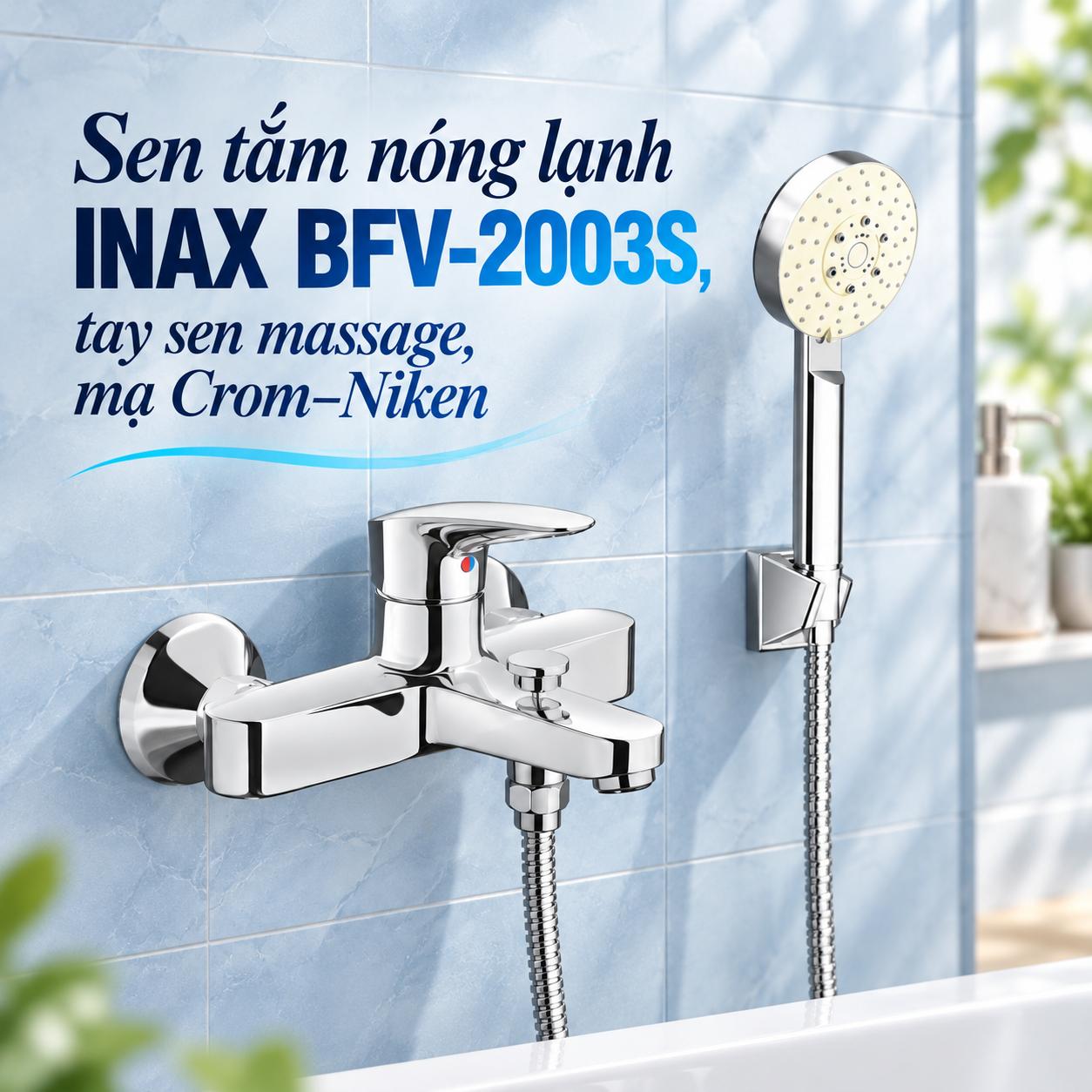 Sen tắm nóng lạnh INAX BFV-2003S
