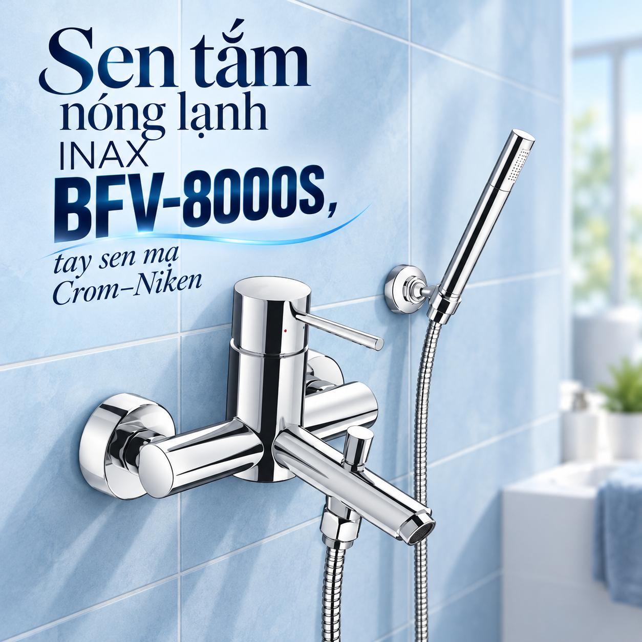 Sen tắm nóng lạnh INAX BFV-8000S