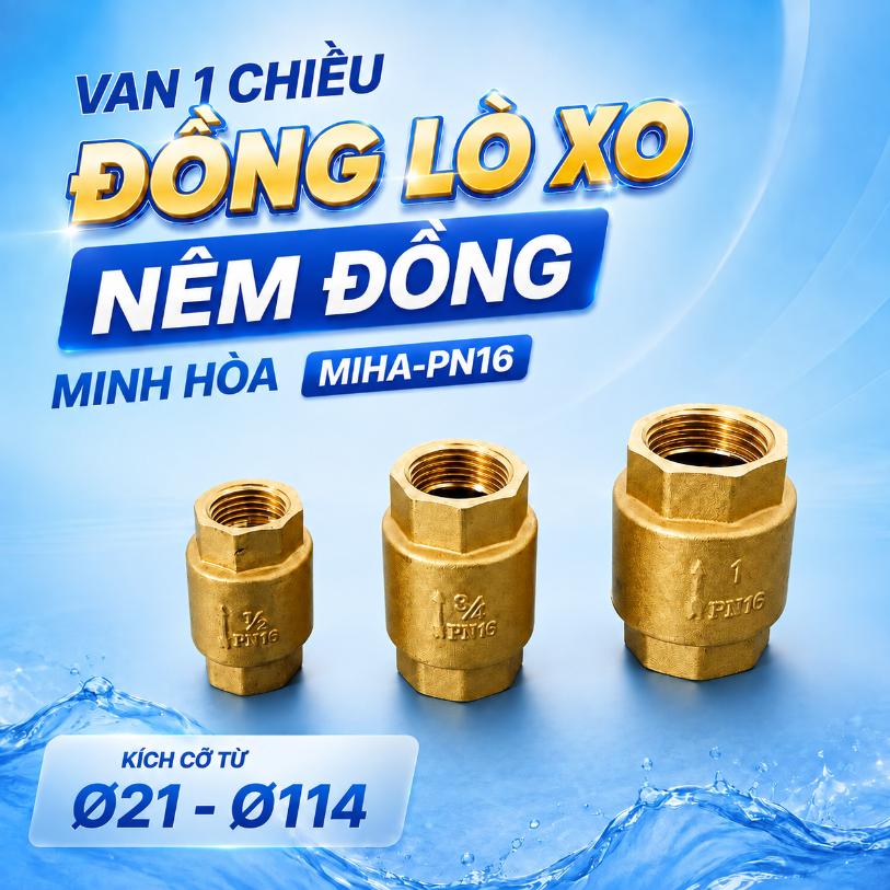 Van 1 chiều đồng lò xo nêm đồng Minh Hòa MIHA-PN16