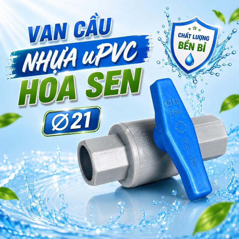Van cầu nhựa uPVC Hoa Sen Ø21 – dùng khóa dòng nước trên đường ống PVC-U