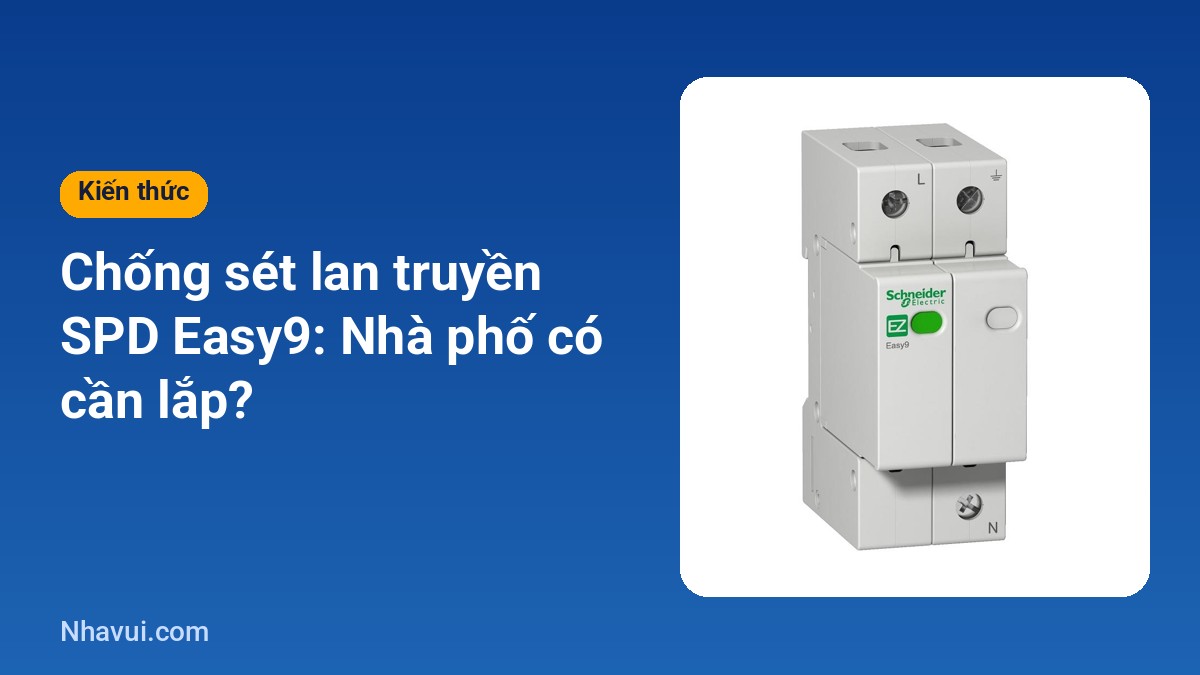 Chống sét lan truyền SPD Easy9 nhà phố