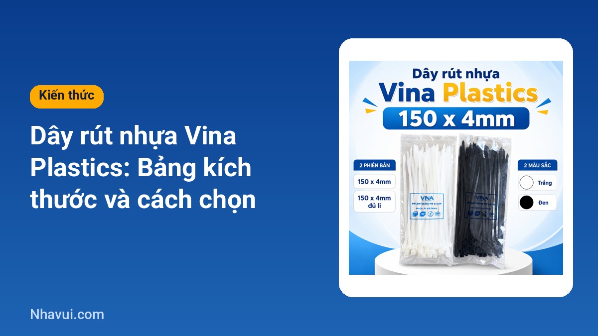Dây rút nhựa Vina Plastics bảng kích thước