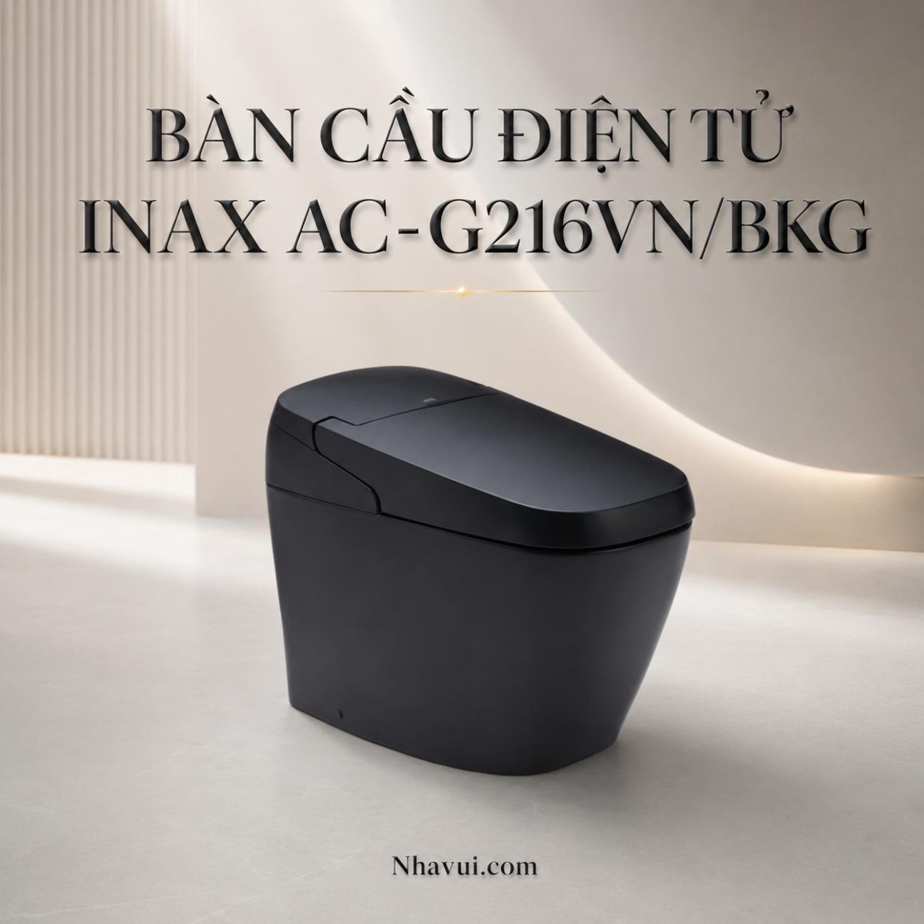 Bàn cầu điện tử INAX AC-G216VN/BKG màu đen AQUA CERAMIC