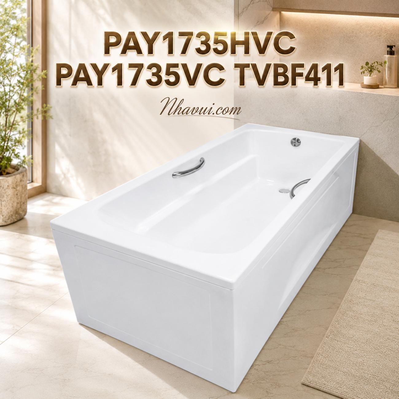 Bồn tắm TOTO PAY1735HVC PAY1735VC TVBF411
