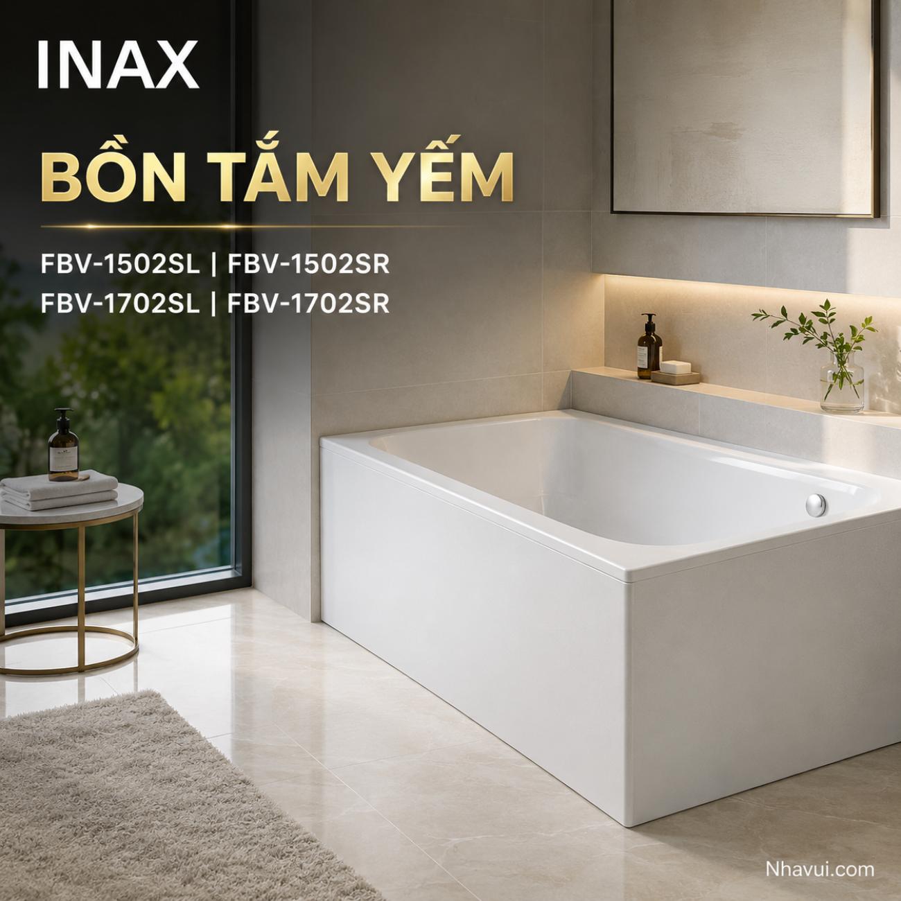 Bồn tắm yếm INAX FBV-1502SL / FBV-1502SR / FBV-1702SL / FBV-1702SR