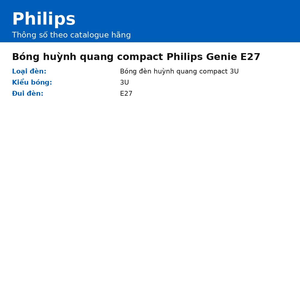Bóng huỳnh quang compact Philips Genie E27 chính hãng