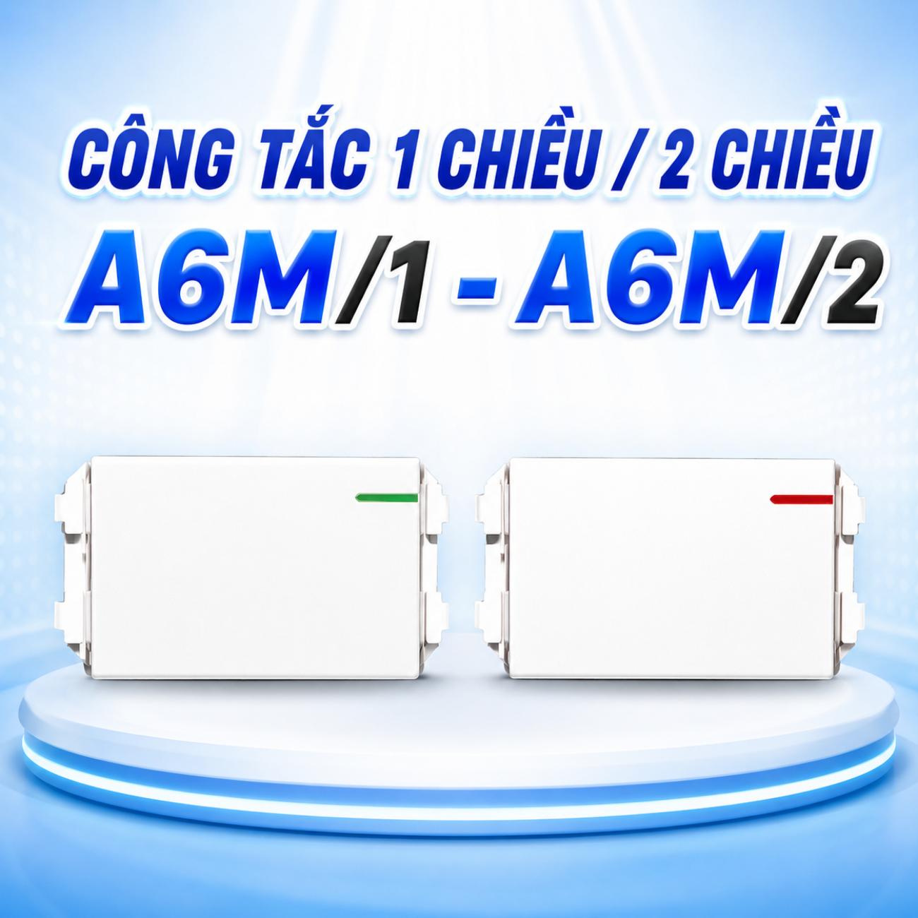 Công tắc 1 chiều / 2 chiều MPE A6M/1 - A6M/2