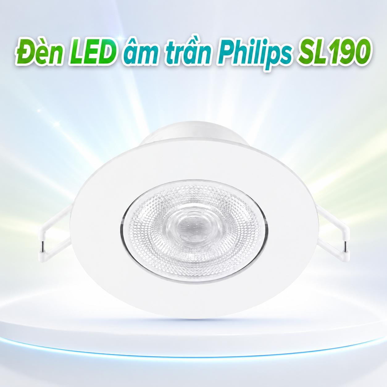 Đèn LED âm trần Philips SL190 5.5W / 9W
