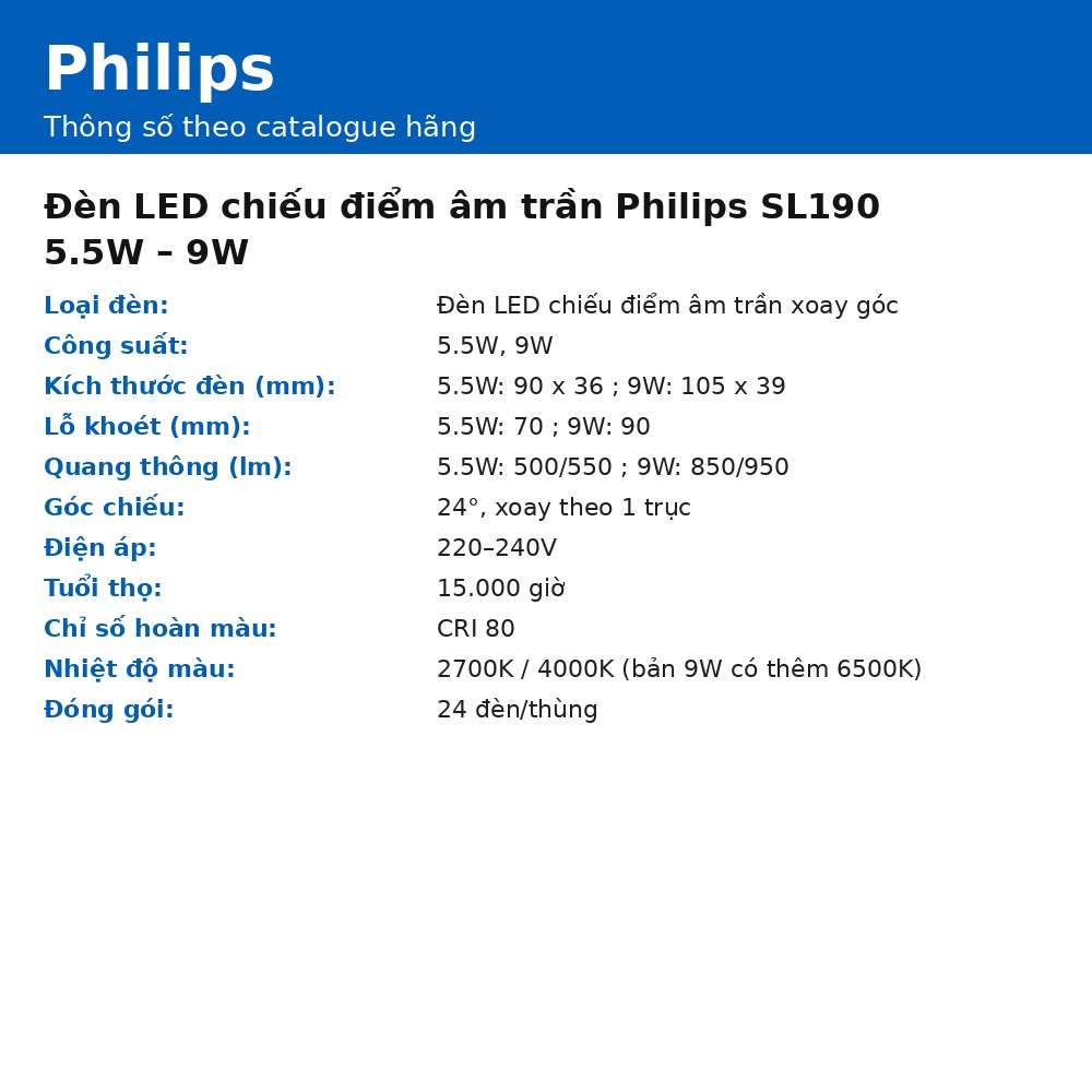 Đèn LED chiếu điểm âm trần Philips SL190 5.5W – 9W chính hãng