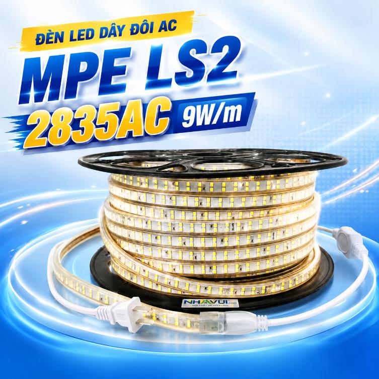 Đèn LED dây đôi AC MPE LS2 2835AC 9W/m