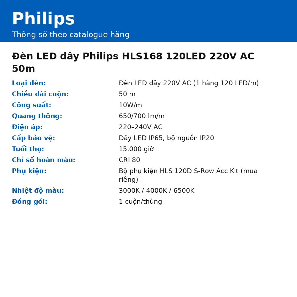 Đèn LED dây Philips HLS168 120LED 220V AC 50m chính hãng