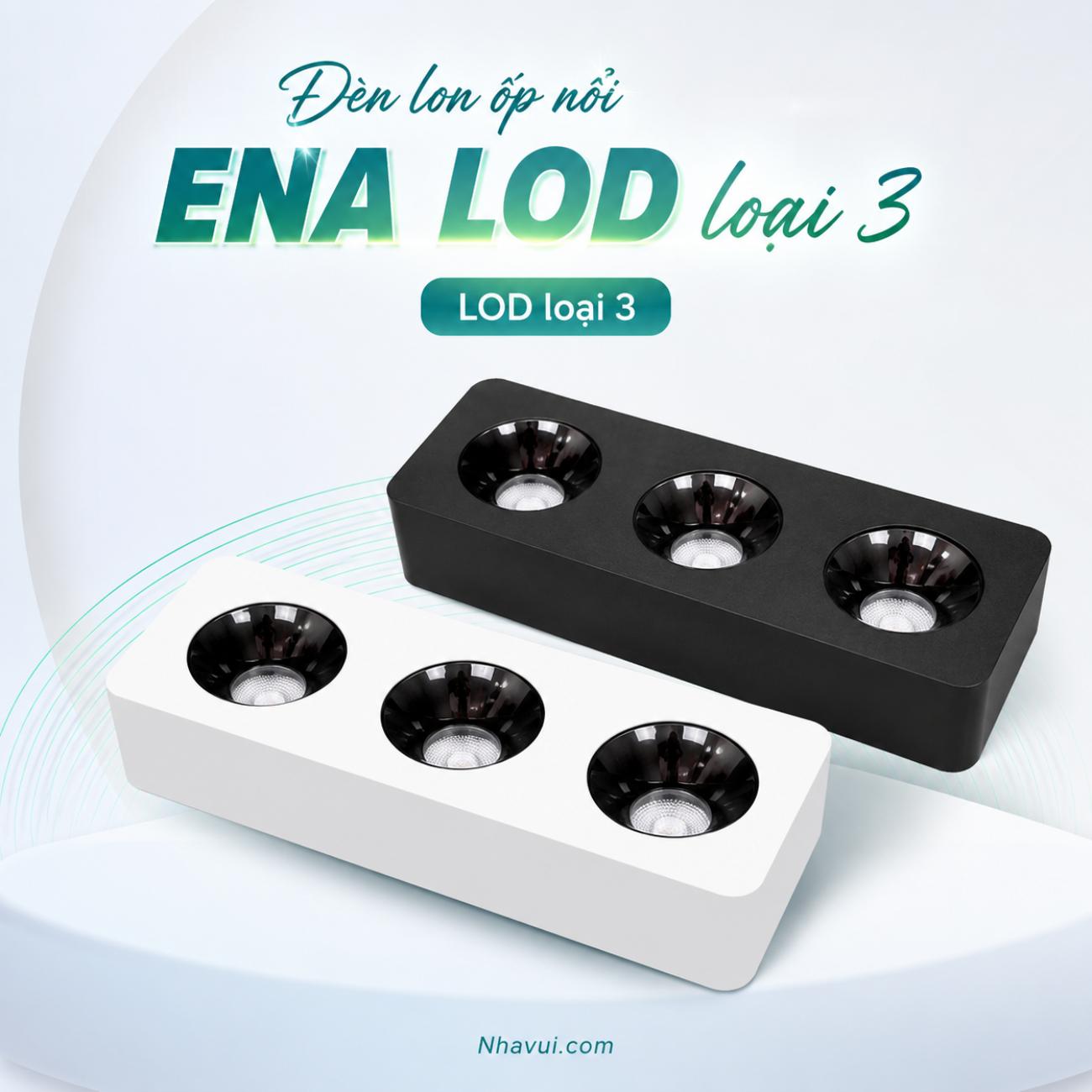 Đèn lon ốp nổi ENA LOD loại 3