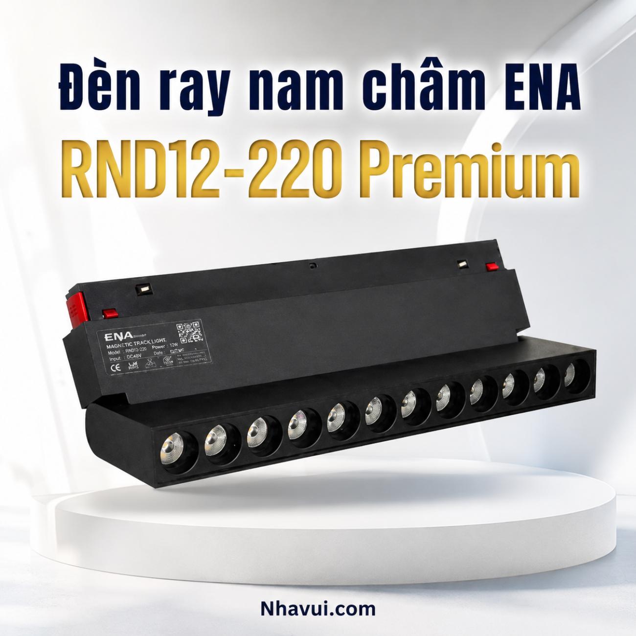 Đèn ray nam châm ENA RND12-220 Premium