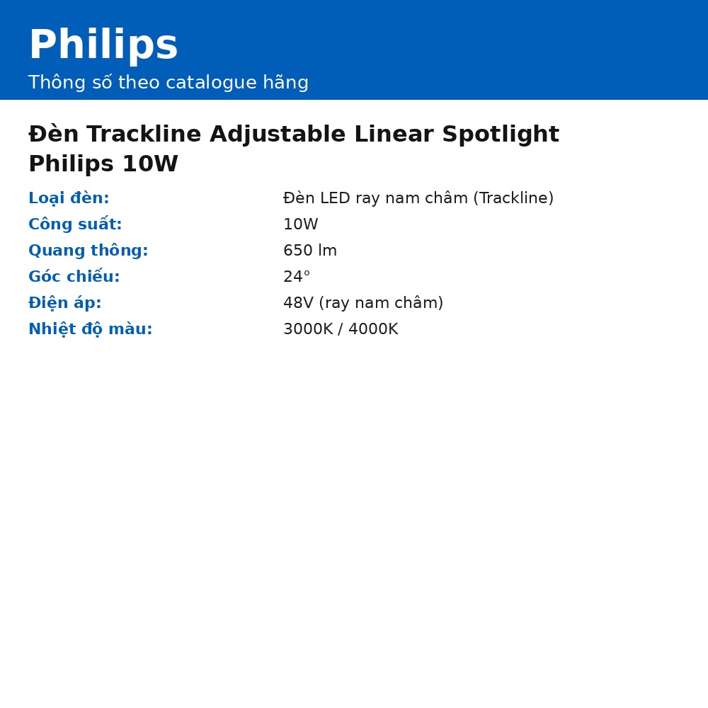Đèn Trackline Adjustable Linear Spotlight Philips 10W chính hãng