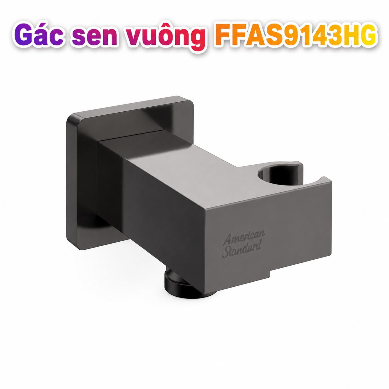 Gác sen vuông American Standard FFAS9143HG
