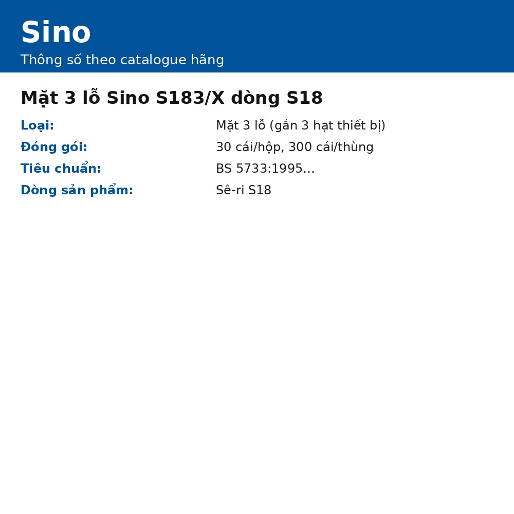 Mặt 3 lỗ Sino S183/X sê-ri S18 – lắp 3 hạt thiết bị, mặt chữ nhật trắng