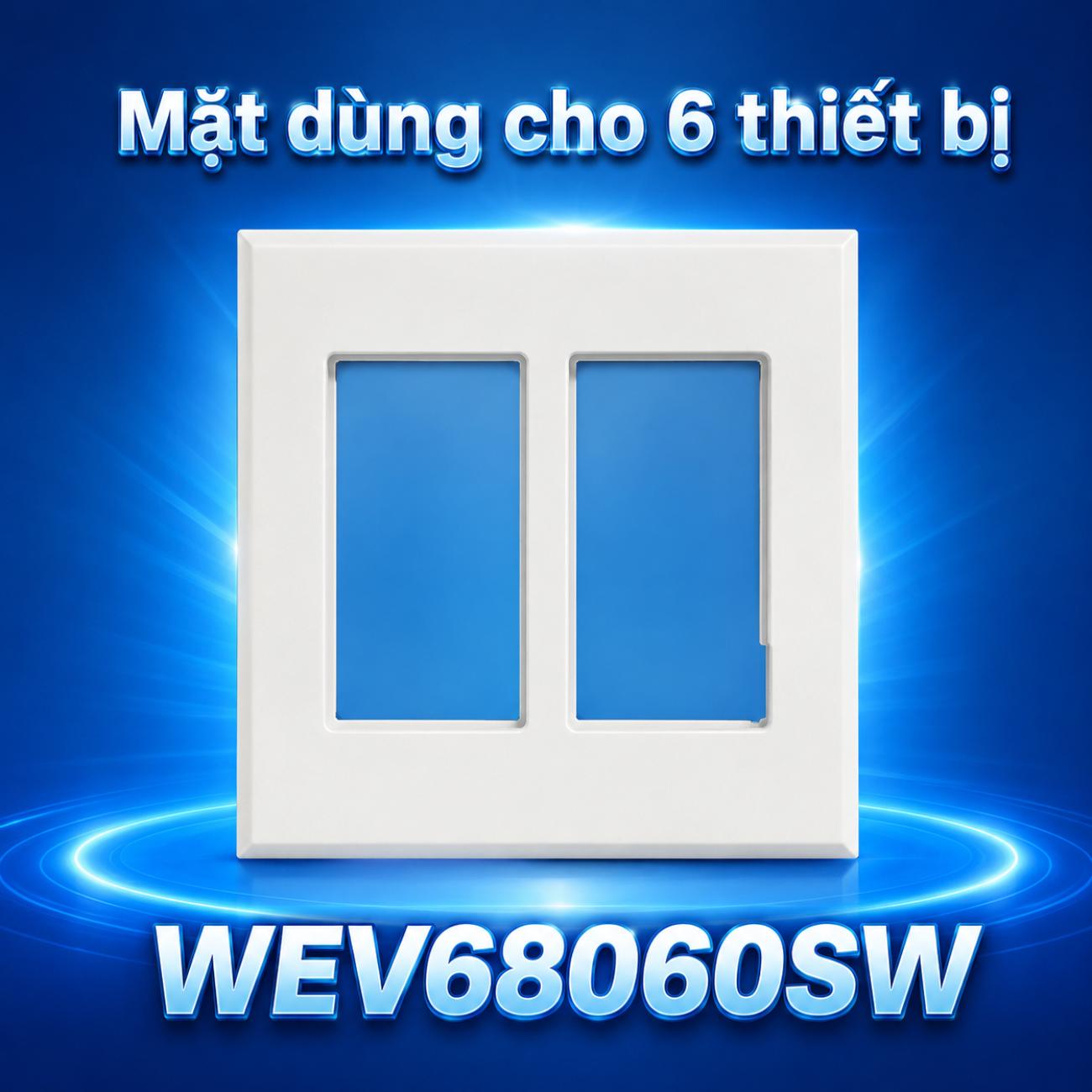 Mặt dùng cho 6 thiết bị Panasonic WEV68060SW