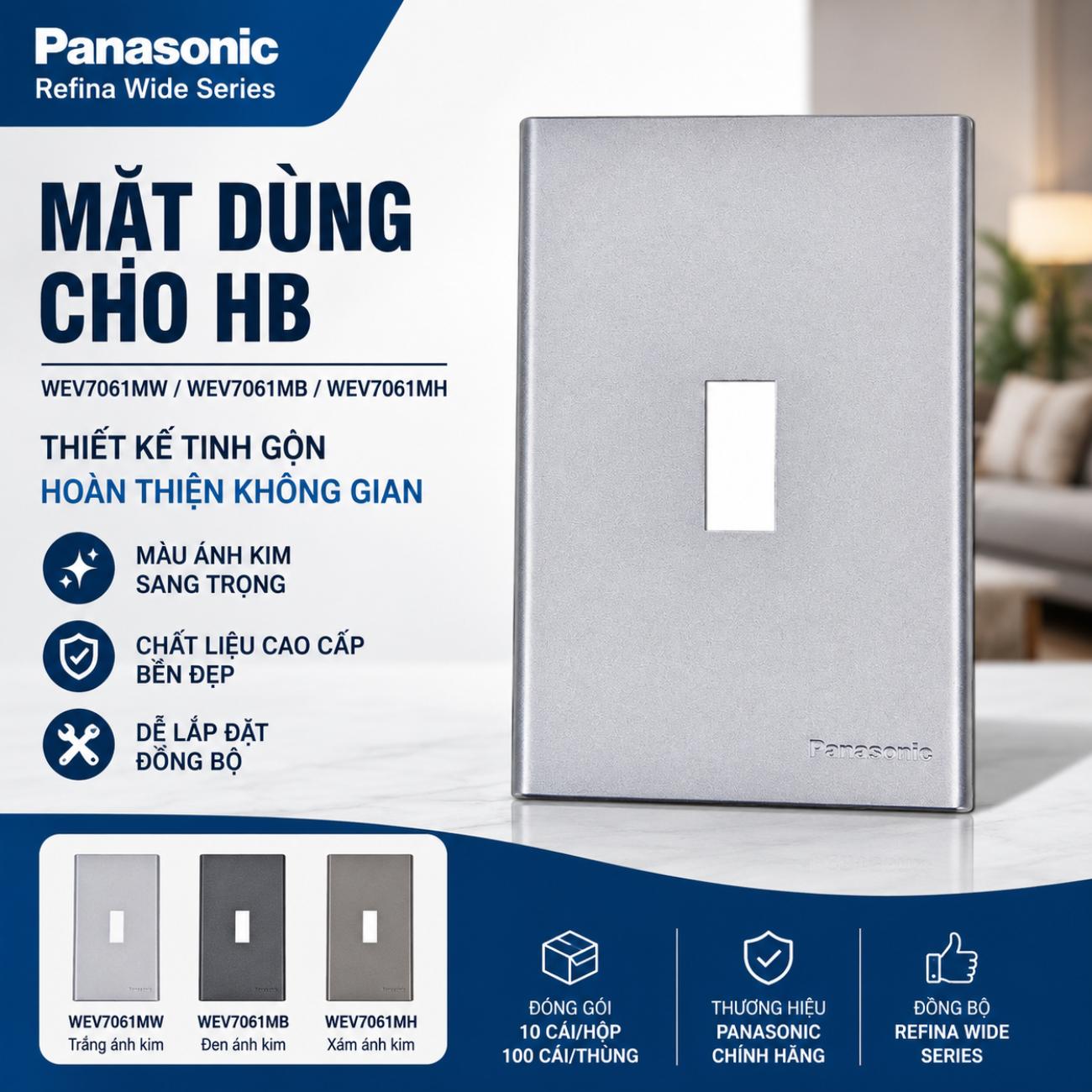 Mặt dùng cho HB Panasonic Refina Wide Series