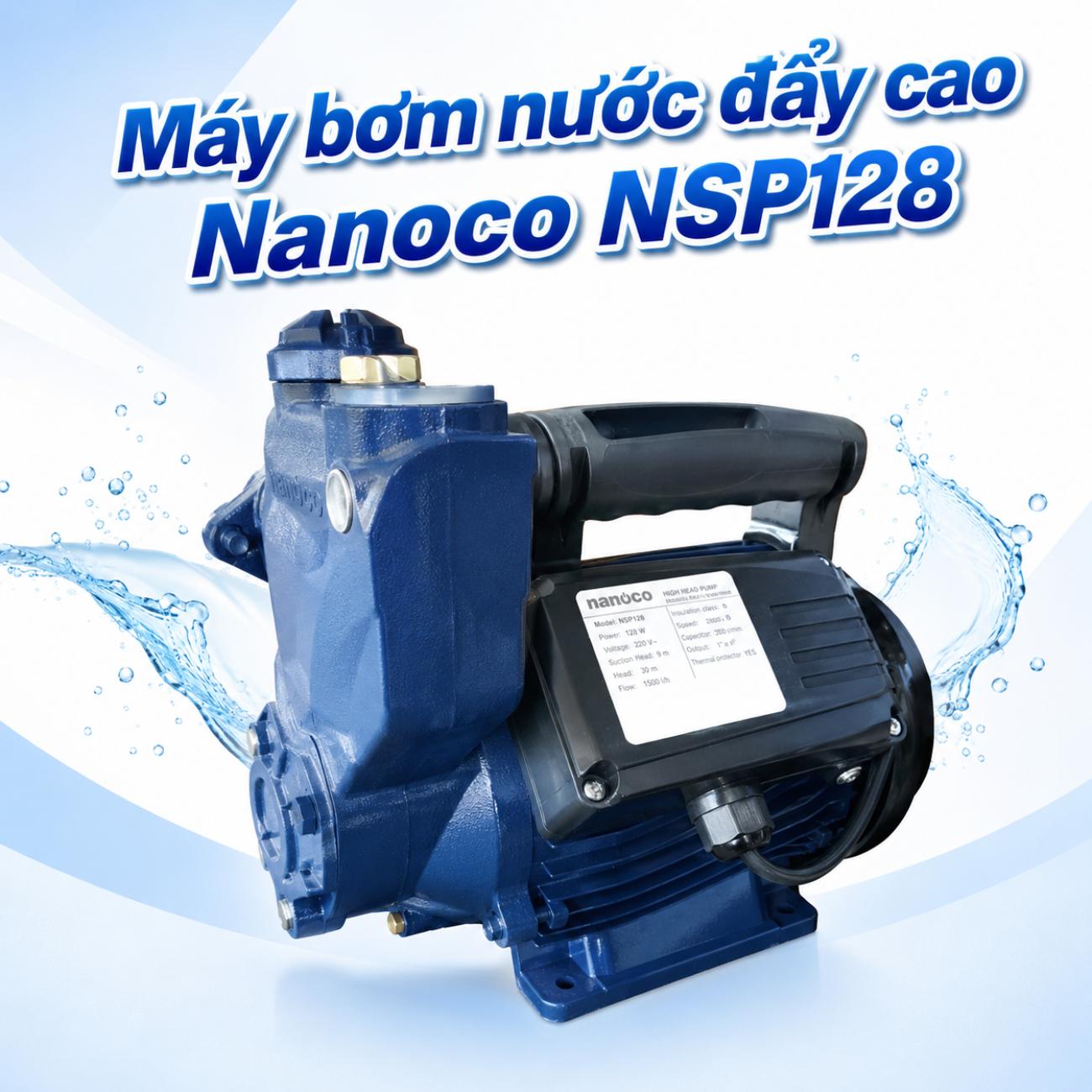 Máy bơm nước đẩy cao Nanoco NSP128