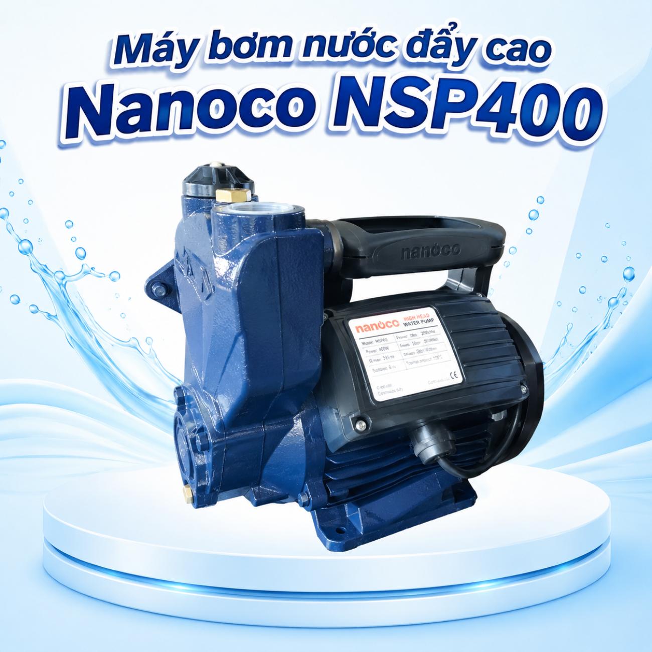 Máy bơm nước đẩy cao Nanoco NSP400