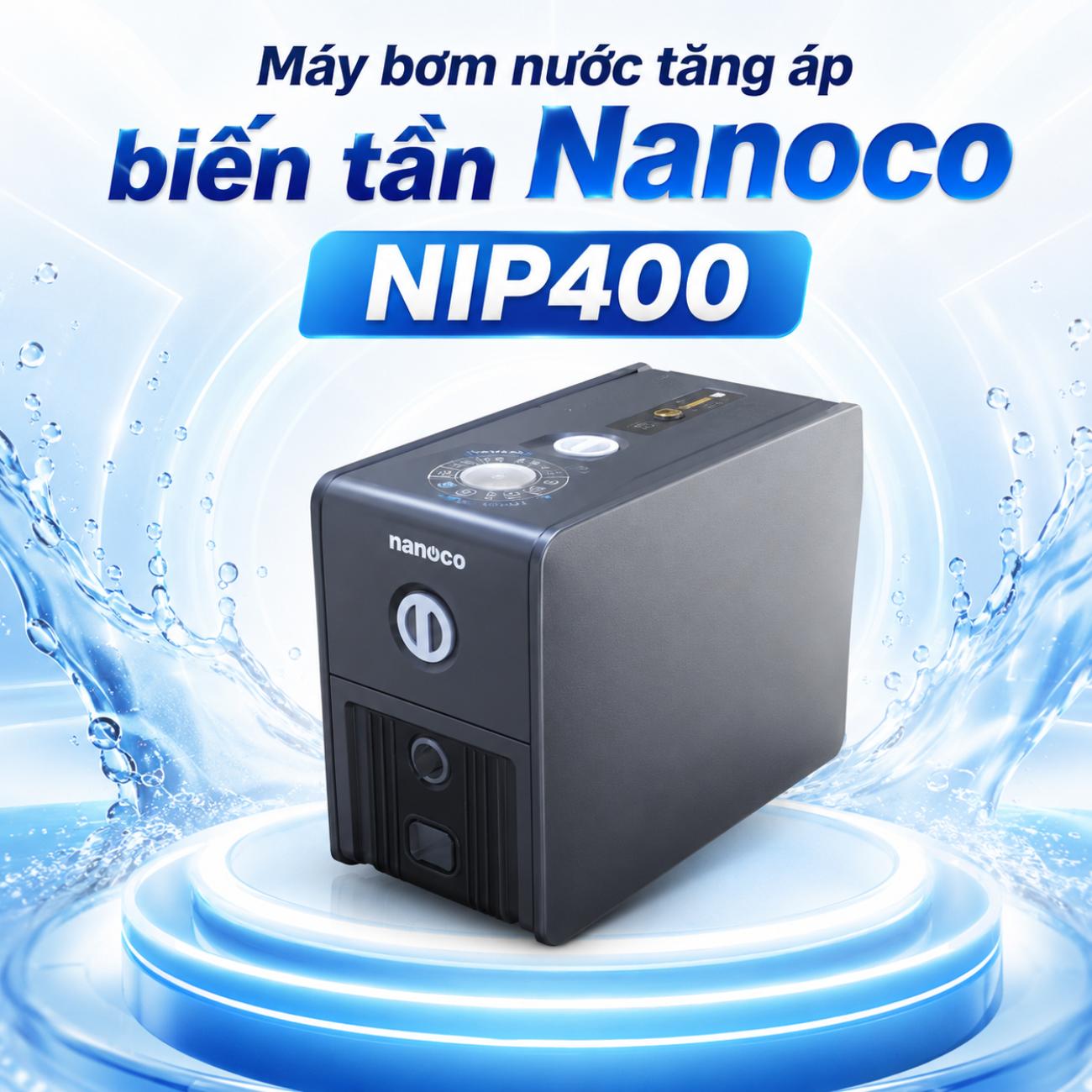 Máy bơm nước tăng áp biến tần Nanoco NIP400