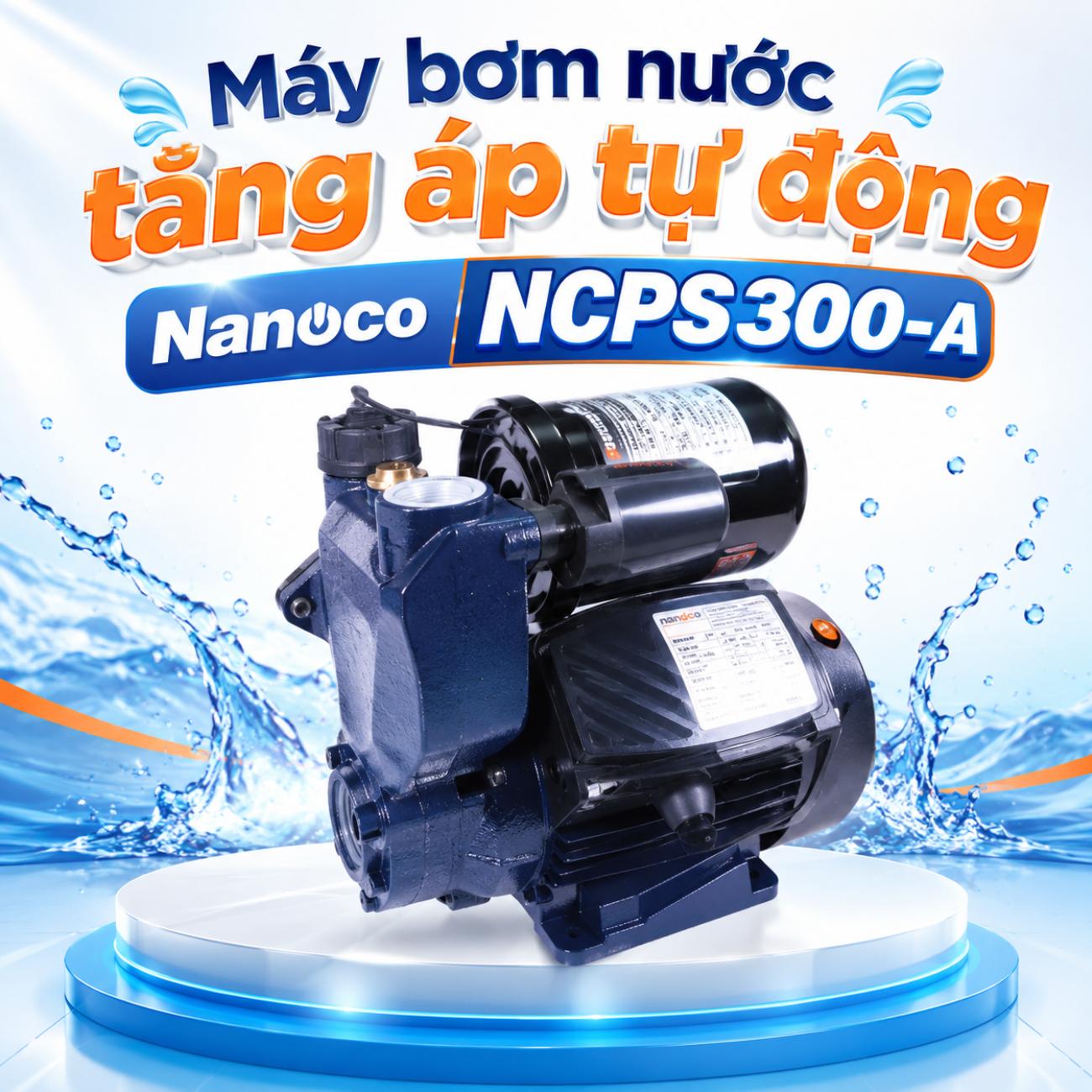 Máy bơm nước tăng áp tự động Nanoco NCPS300-A