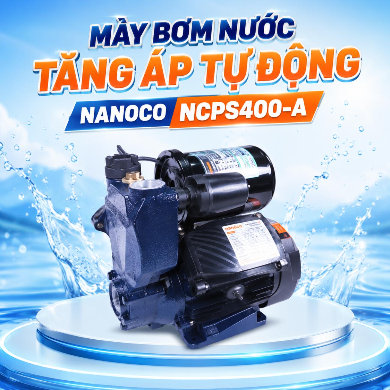Máy bơm nước tăng áp tự động Nanoco NCPS400-A