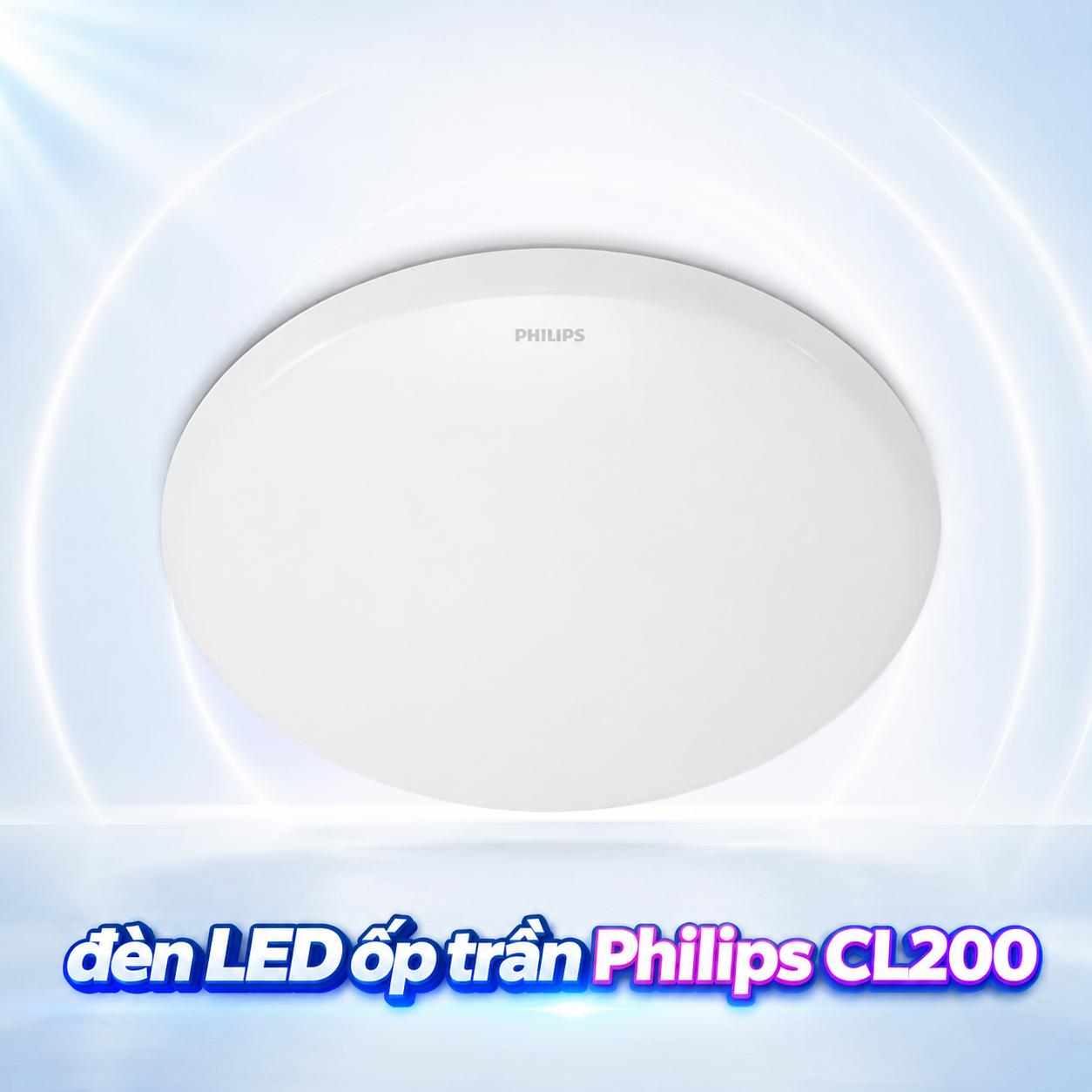 Bộ đèn LED ốp trần Philips CL200 10W / 17W / 20W