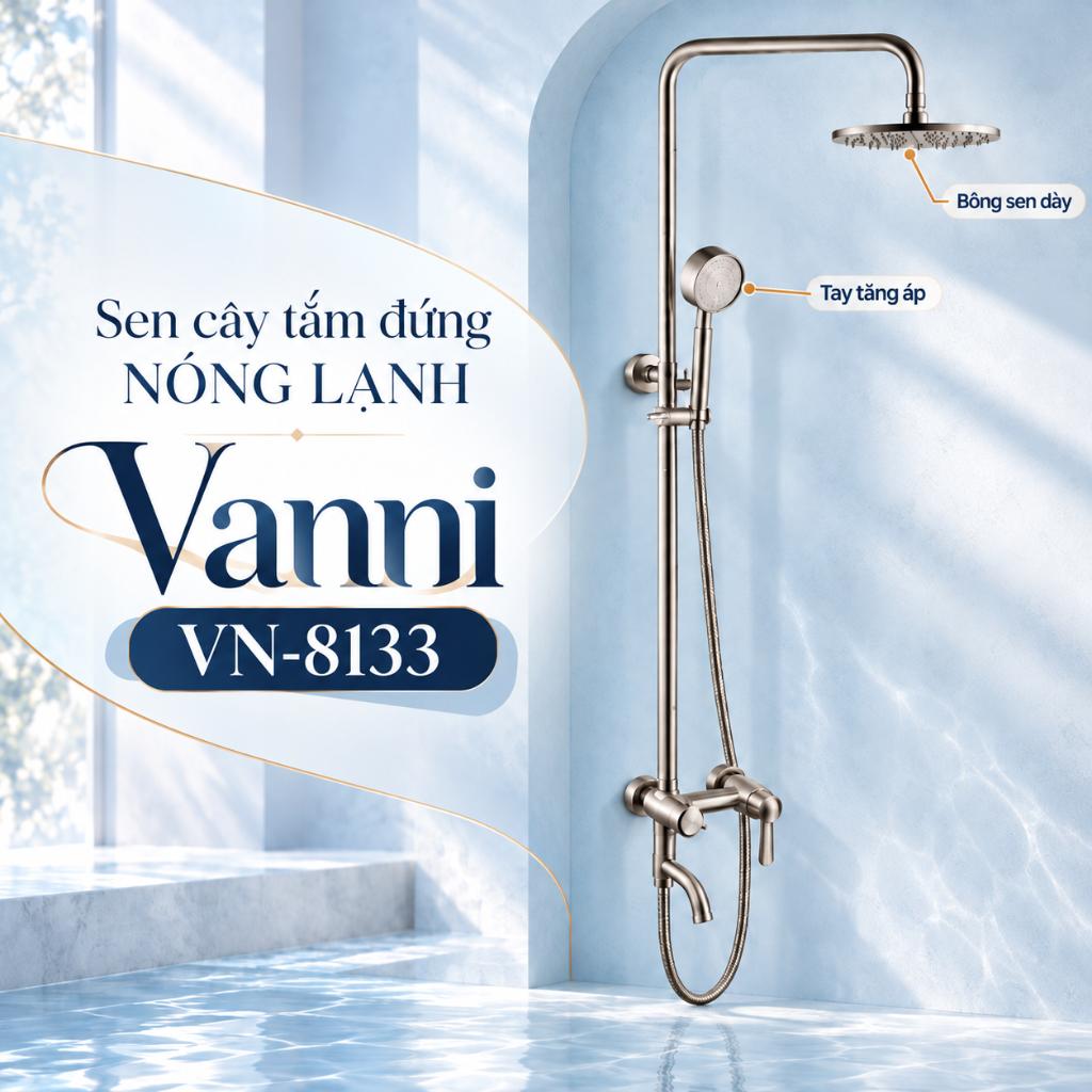 Sen cây tắm đứng nóng lạnh Vanni VN-8133 Inox 304, phun mưa, tay sen, xả sàn