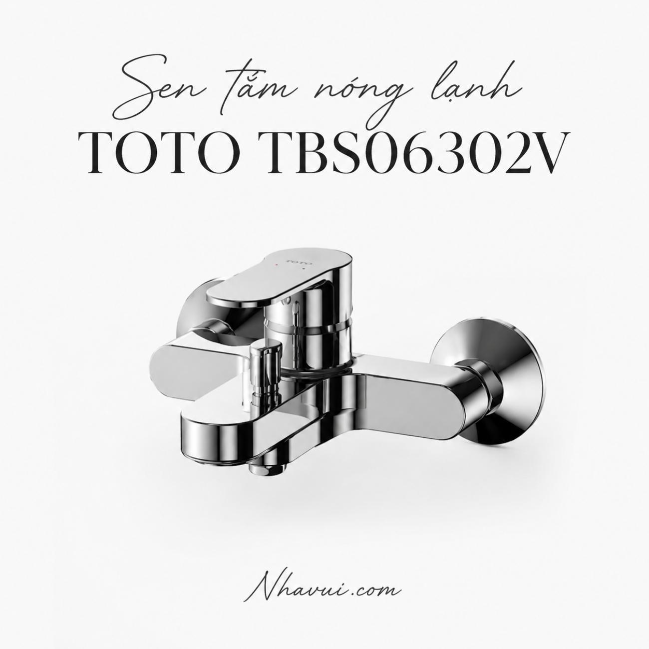 Sen tắm nóng lạnh TOTO TBS06302V