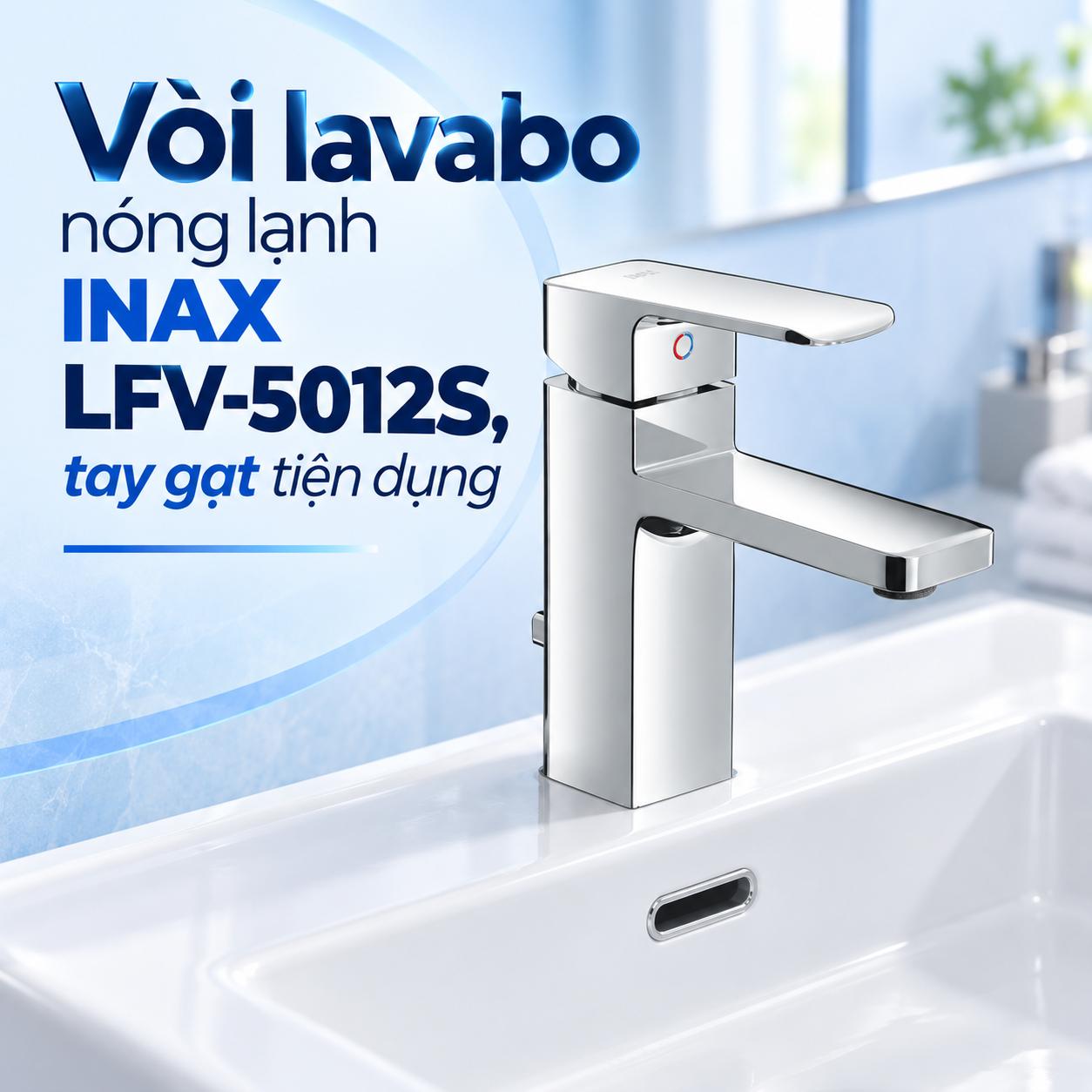 Vòi chậu lavabo nóng lạnh INAX LFV-5012S