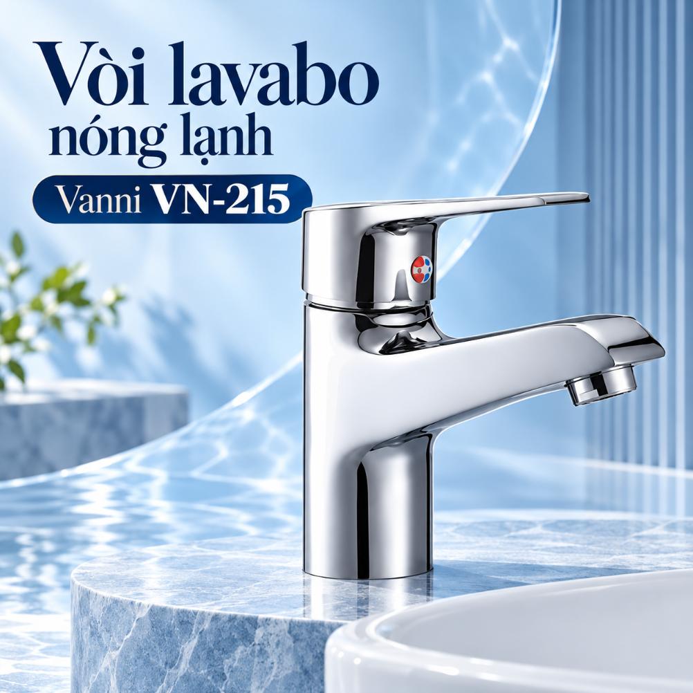 Vòi lavabo nóng lạnh Vanni VN-215 Đồng thau mạ chrome