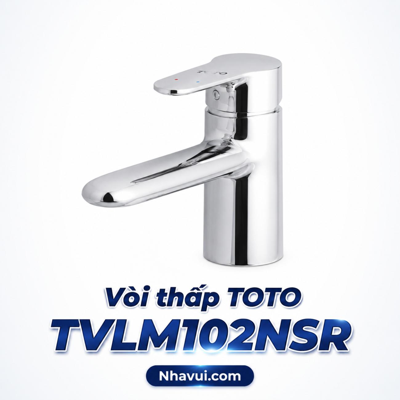 Vòi lavabo thấp TVLM102NSR